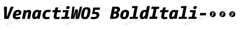 VenactiW05 BoldItali字体转换 VenactiW05 BoldItali字体转换
